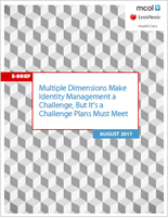e-Brief: Multiple Dimensions Make Identity Management a Challenge, But It’s a Challenge Plans Must Meet